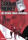 COOL MONEY - UN ATRACO 5 ESTRELLAS
