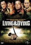 LIVING & DYING